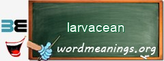 WordMeaning blackboard for larvacean